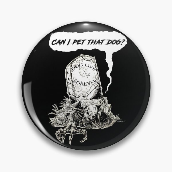 Item preview, Can I Pet That Dog? designed and sold by ZYKKUS-X.