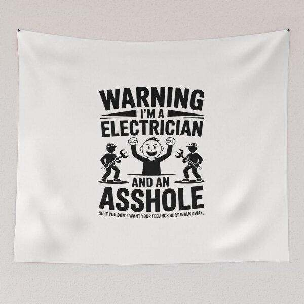 Item preview, Electrician - Warning I'm A Electrician Asshole designed and sold by TewonLake.