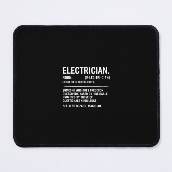 Item preview, Electrician - Dictionary Definition designed and sold by RustsyMin.