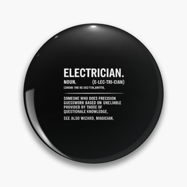 Item preview, Electrician - Dictionary Definition designed and sold by RustsyMin.