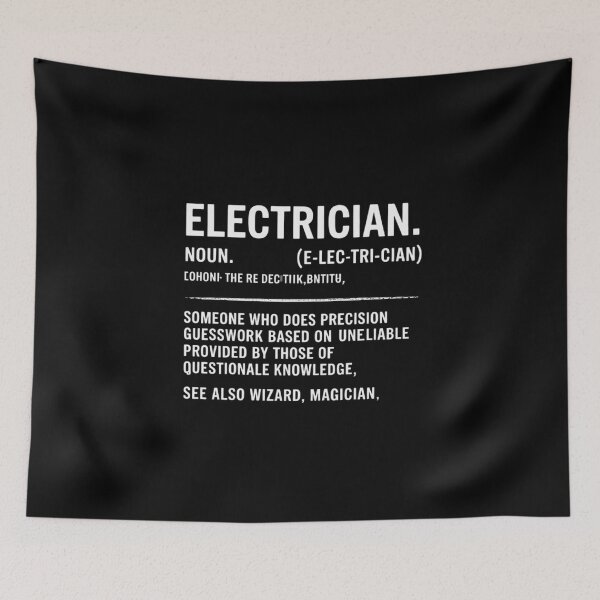 Item preview, Electrician - Dictionary Definition designed and sold by RustsyMin.