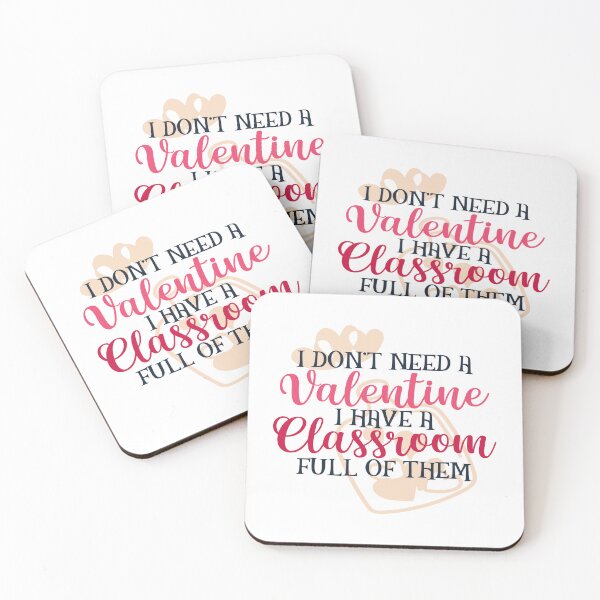 Item preview, Version2 Don't Need Valentine Have Classroom Full  designed and sold by Murryns.