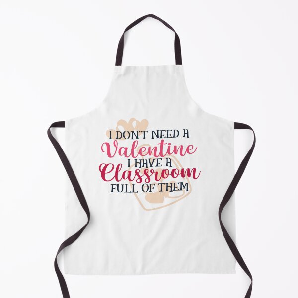 Item preview, Version2 Don't Need Valentine Have Classroom Full  designed and sold by Murryns.
