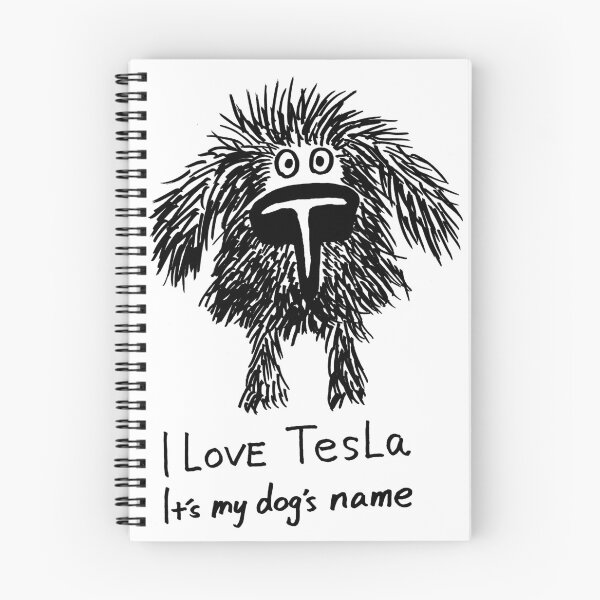 Item preview, funny animal pet dog cartoon art: i love tesla designed and sold by jameshowgelpen.