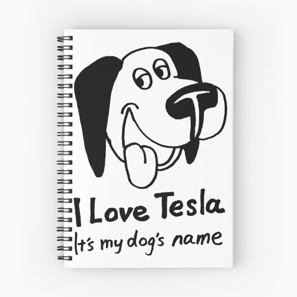 Item preview, funny animal pet dog cartoon art: i love tesla designed and sold by jameshowgelpen.