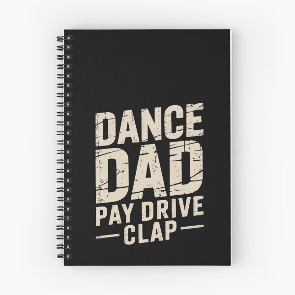 Item preview, Dance Dad Pay Drive Clap, Dance Father Gift, Dad Dance Parent Dance Competition Dad, Dance Recital Gift designed and sold by RustsyMin.