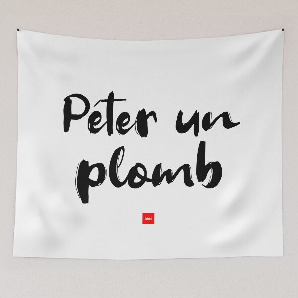 Item preview, Péter un plomb – To Blow a Fuse (French Idiom Typography) designed and sold by FrancophileFun.