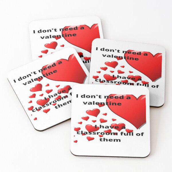 Item preview, Don't Need Valentine Have Classroom Full of them designed and sold by Murryns.