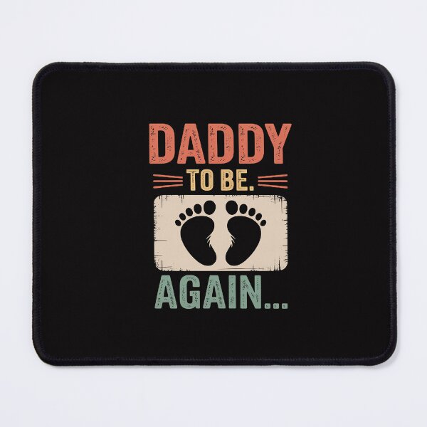 Item preview, Daddy To Be Again New Dad Soon 2nd Father Second Time Dad designed and sold by GalaFunny.