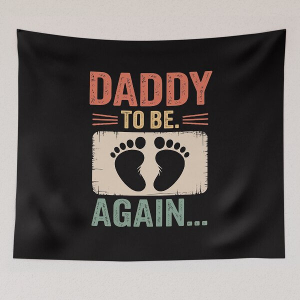 Item preview, Daddy To Be Again New Dad Soon 2nd Father Second Time Dad designed and sold by GalaFunny.