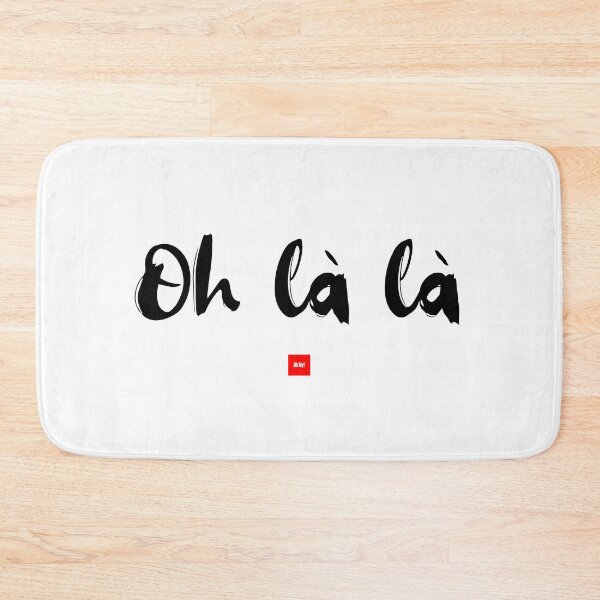Item preview, Oh là là – Oh My! (French Expression Typography) designed and sold by FrancophileFun.