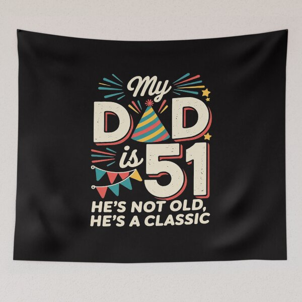 Item preview, Daddy Father My Dad Is 51 Years He's Not Old He Is A  designed and sold by GalaFunny.