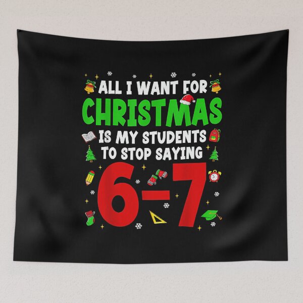 Item preview, Students Saying 6-7 67 Six Seven Funny Teacher Christmas designed and sold by facegm.