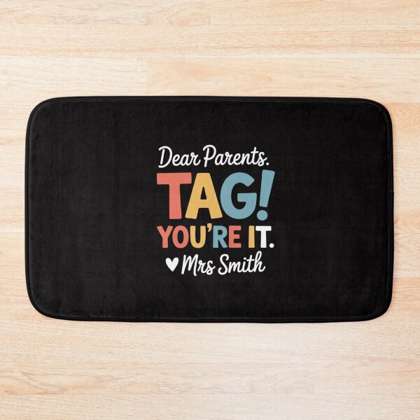 Item preview, CUSTOM Dear Parents Tag You're It  Last Day of School Teacher , End of Year Grade Level , Teacher Appreciation Gift designed and sold by GalaFunny.