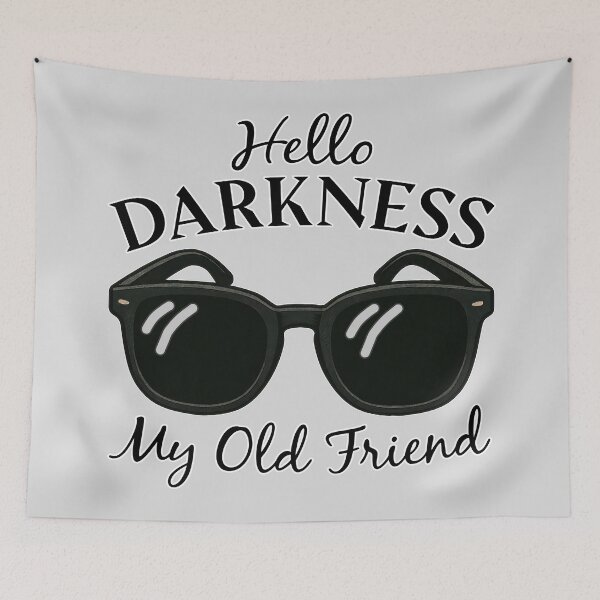 Item preview, Hello Darkness My Old Friend – Low Vision Humor designed and sold by Eyepatch-Jacks.