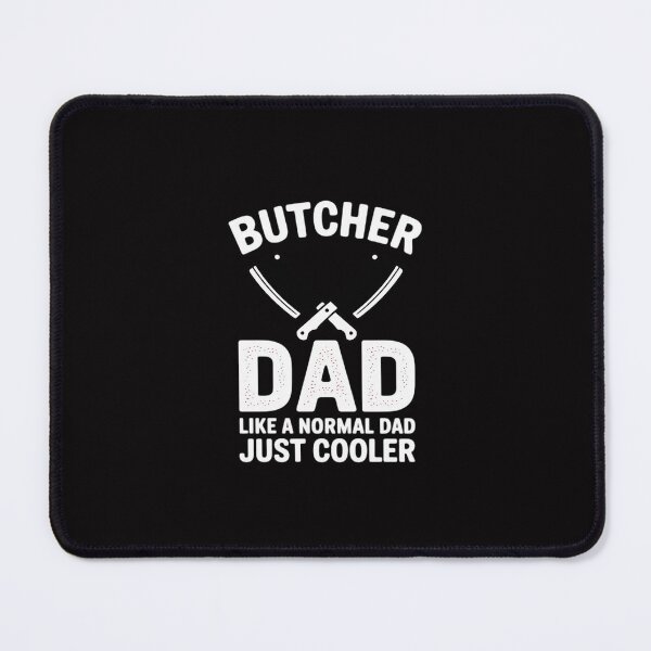 Item preview, Butcher for Men, Butcher Dad, Like a Normal Dad, Meat Butcher designed and sold by Silicula.