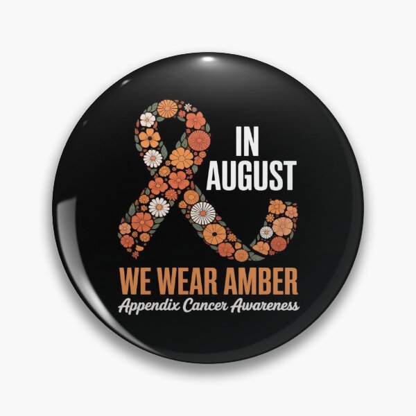 Item preview, In August We Wear Amber For Appendix Cancer Awareness Month designed and sold by ShelFisher.