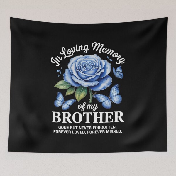 Item preview, In Loving Memory Of My Brother Gone But Never Forgotten designed and sold by ShelFisher.