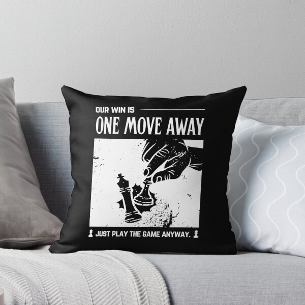 Item preview, Our Win Is One Move Away Chess T-Shirt | Never Give Up Attitude designed and sold by Sorcend.