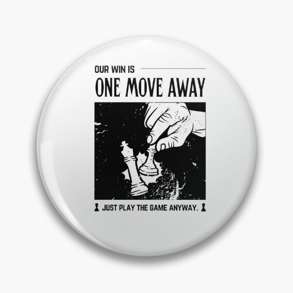 Item preview, Our Win Is One Move Away Chess T-Shirt | Never Give Up Attitude designed and sold by Sorcend.
