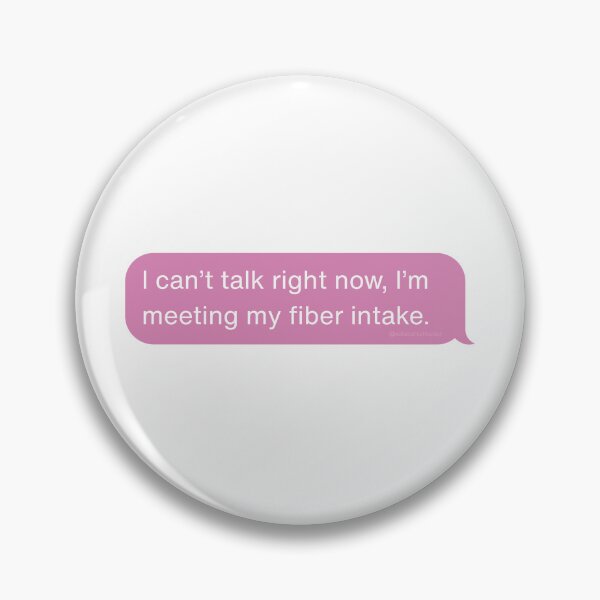 Item preview, Nutrition Sticker | I Can’t Talk Right Now I’m Meeting my Fiber Intake designed and sold by EatSophisticated.