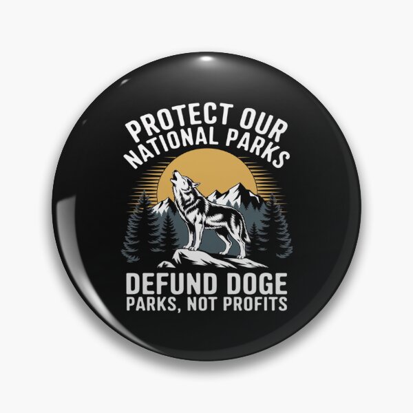 Item preview, Protect Our National Parks Defund Doge Parks Not Profits designed and sold by procionartss.