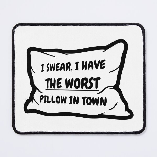 Item preview, “I Swear, I Have the Worst Pillow in Town” – The Chair Company Inspired Quote Design designed and sold by Dough Shop.