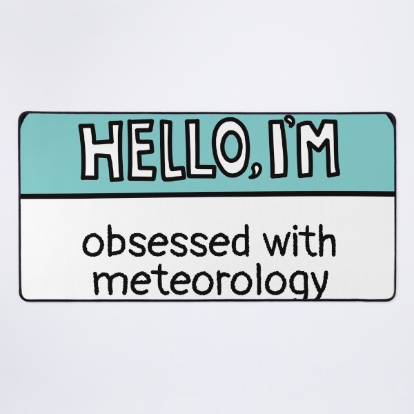 Item preview, I'm Obsessed with Meteorology designed and sold by MaryAller.