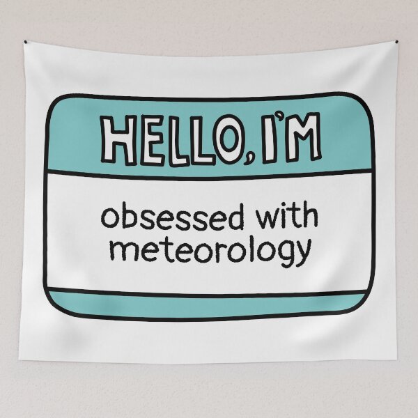 Item preview, I'm Obsessed with Meteorology designed and sold by MaryAller.