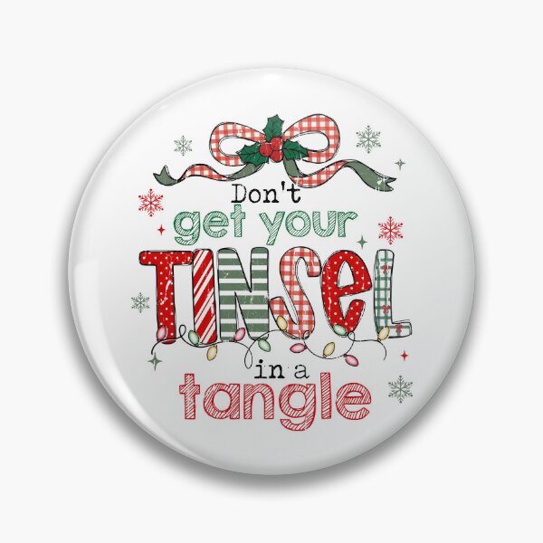 Item preview, Don't Get Your Tinsel In A Tangle designed and sold by cielpoligon.