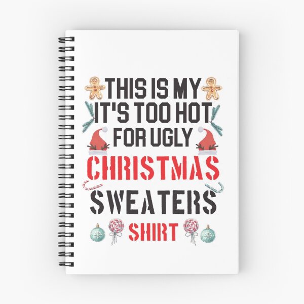 Item preview, Christmas Hot Is Too Sweaters For This Funny My Shirt Ugly Meme It's designed and sold by JasonCorvar.