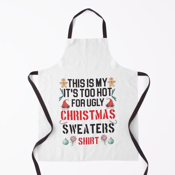 Item preview, Christmas Hot Is Too Sweaters For This Funny My Shirt Ugly Meme It's designed and sold by JasonCorvar.