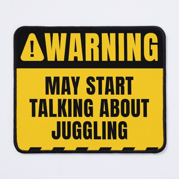 Item preview, May Start Talking About Juggling designed and sold by MaryAller.