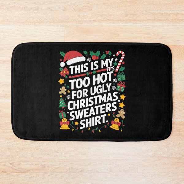 Item preview, Shirt Funny For Too Meme Hot My It's This Sweaters Is Christmas Ugly designed and sold by JasonCorvar.