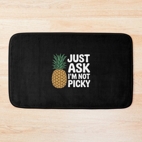 Item preview, Inappropriate Pineapple Just Ask Im Not Picky designed and sold by ryukaizox1.