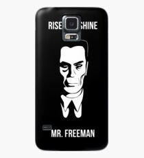 Rise and Shine mr Freeman Case/Skin for Samsung Galaxy