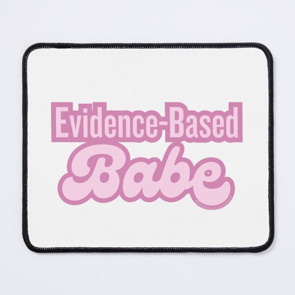 Item preview, Evidenced-Based Babe Sticker | Healthcare Sticker designed and sold by EatSophisticated.