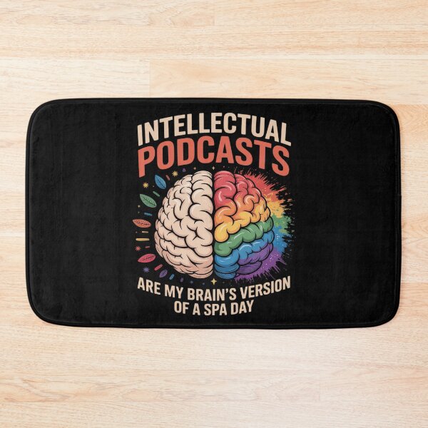 Item preview, Intellectual Podcasts Are My Relaxation Brain Fuel designed and sold by Rotasiin.