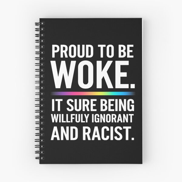 Item preview, Proud To Be Woke It Sure Beats Being Willfully Ignorant designed and sold by AvagondaMind.