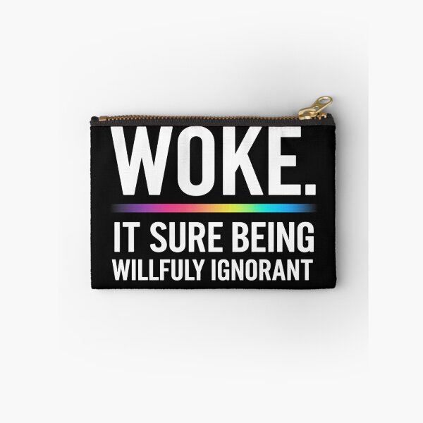 Item preview, Proud To Be Woke It Sure Beats Being Willfully Ignorant designed and sold by AvagondaMind.