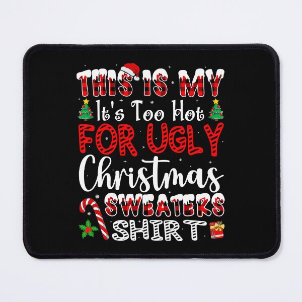Item preview, Hot Too Christmas Is Shirt Ugly My Meme Sweaters It's This For Funny designed and sold by JasonCorvar.