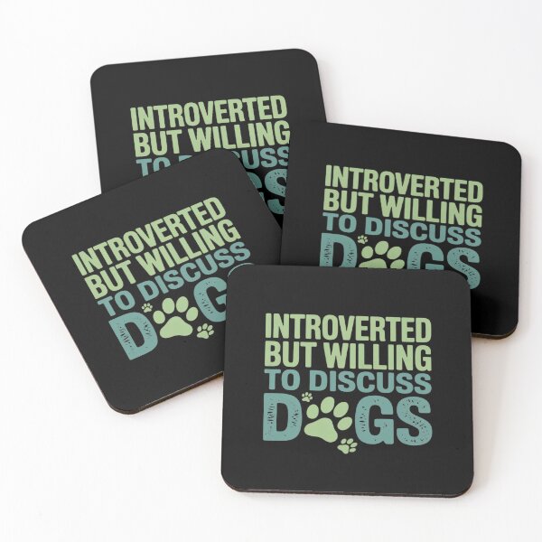 Item preview, Introverted But Willing To Discuss Dogs Introvert Dog Lover designed and sold by Rotasiin.