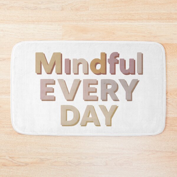 Item preview, Mindful Every Day – Mindfulness Quote, Mental Wellness Motivation, Positive Reminder, Pastel Aesthetic Typography Design designed and sold by PureBrain.