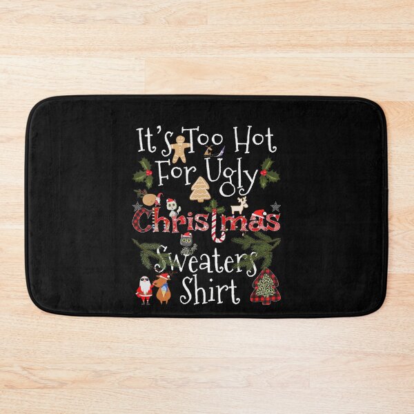 Item preview, Christmas Too For It's Meme This Hot Sweaters Is My Funny Ugly Shirt designed and sold by JasonCorvar.