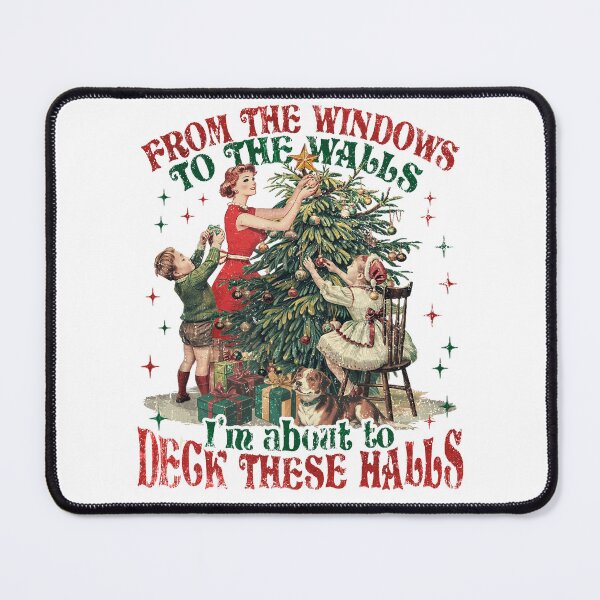 Item preview, Copy of From The Windows To The Walls I’m About To Deck These Halls designed and sold by Patchina.