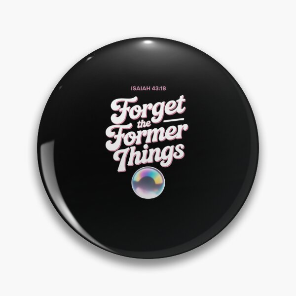 Item preview, Isaiah 43 18 Forget The Former Things designed and sold by LinlinsDemons.