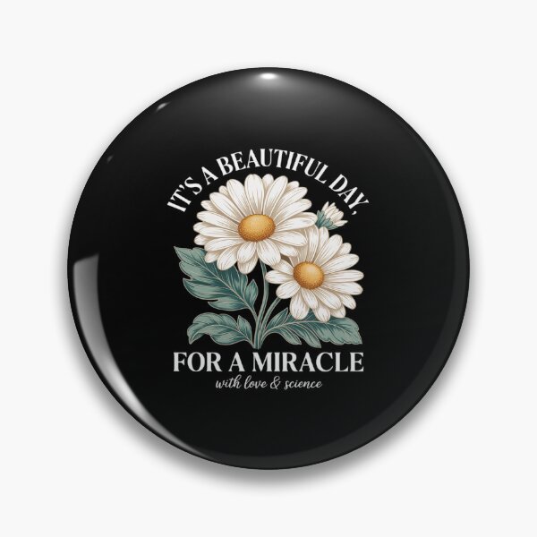 Item preview, It A Beautiful Day For Miracle Positive Floral Transfer Day designed and sold by LinlinsDemons.