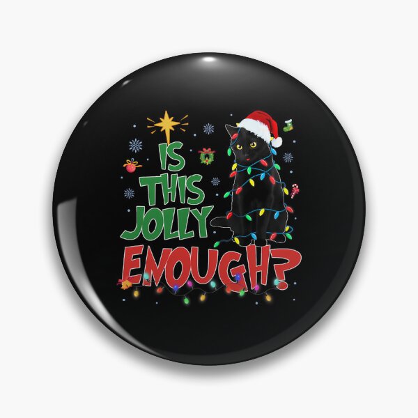 Item preview, Classic Enough Jolly Funny Meme Merry Christmas This Is designed and sold by ChrisMccarro.