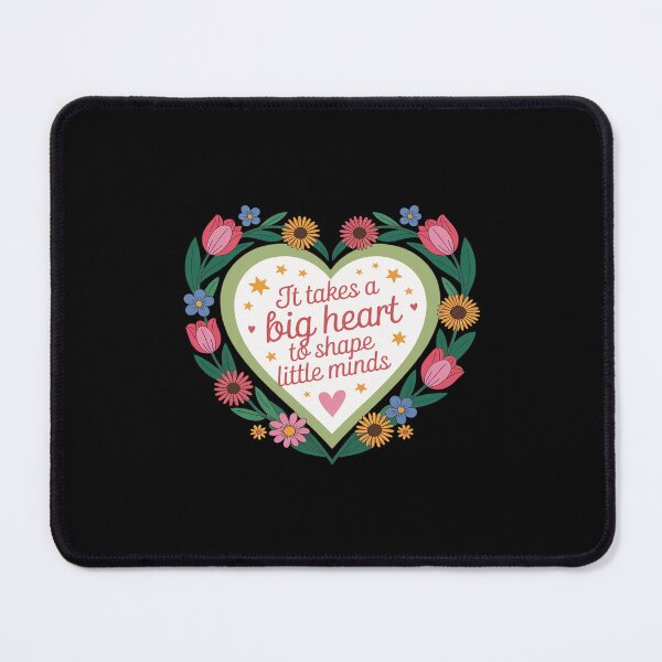 Item preview, It Takes a Big Heart To Shape Little Minds Floral Teacher designed and sold by LinlinsDemons.