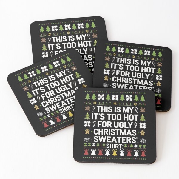 Item preview, Funny Meme Is Ugly For Hot Sweaters Too This It's Shirt Christmas My designed and sold by JasonCorvar.